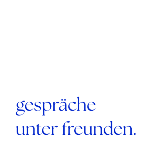 gespräche unter freunden.